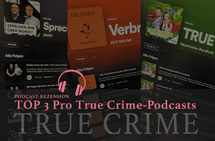 True Crime Podcast SWR2 BAYERN3 ZEIT