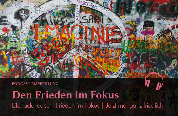 Frieden in Fokus Podcast Friedensbewegung