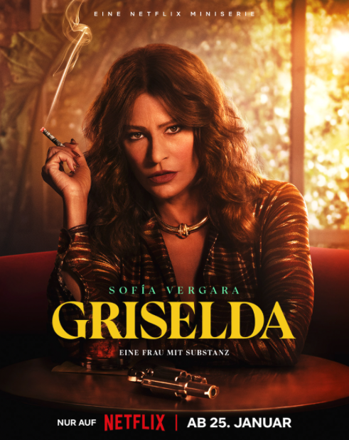 Drama-Serie »Griselda« ab 25. Januar 2024 auf Netflix  Sofía Vergara ist in "Griselda " Chefin, Pionierin, Mutter und Mörderin +++ Serie basiert auf wahren Begebenheiten +++ Alle Infos, Trailer und Fotos +++