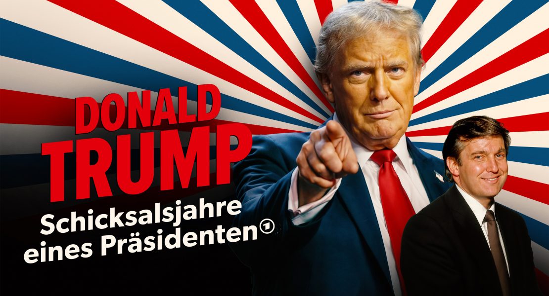 Donald Trump - Schicksalsjahre eines Präsidenten