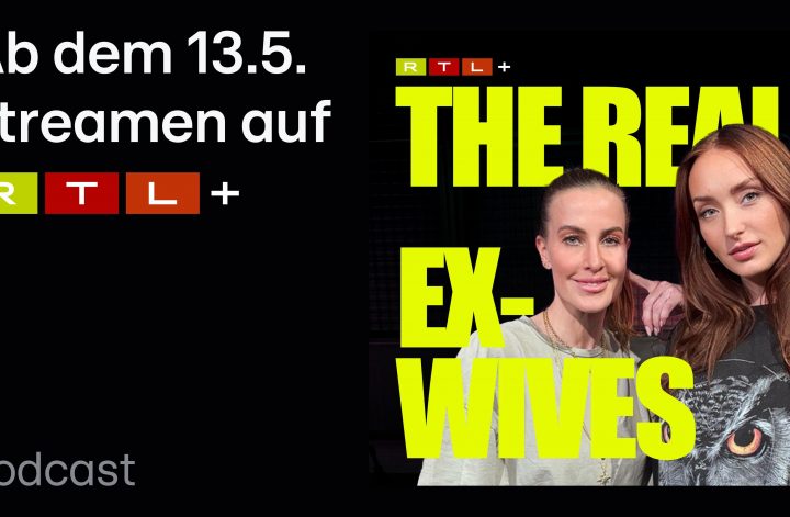 Neuer Podcast »The Real Ex-Wives – mit Charlotte Würdig und Georgina Stumpf«