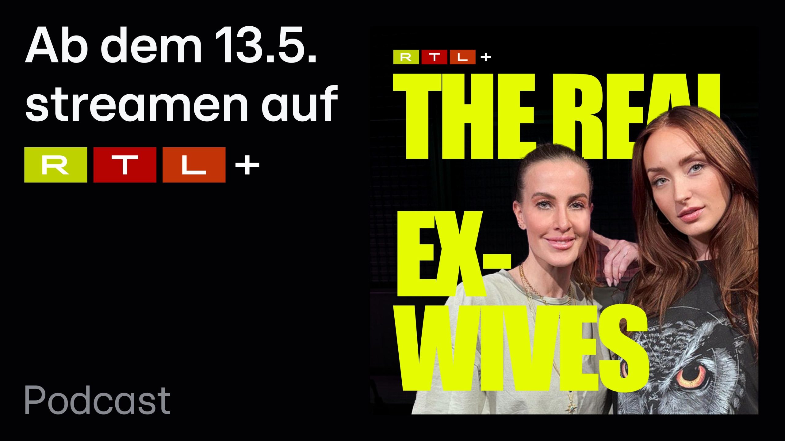 Neuer Podcast »The Real Ex-Wives – mit Charlotte Würdig und Georgina Stumpf«